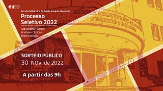 Sorteio Público EPSJVFiocruz  Processo Seletivo 2023 [upl. by Airdnua]