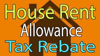 HRA Calculation amp Taxability  Hindi Video House Rent Allowance Tax Rebate [upl. by Assirrak84]