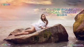 Ultimate Vocal Trance Mix 2024 Volume 19 [upl. by Gabi682]