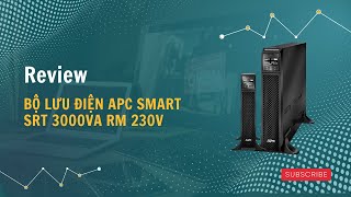 Review bộ lưu điện APC Smart SRT 3000VA RM 230V [upl. by Benedicta993]