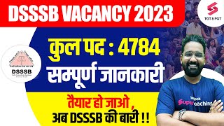 DSSSB Vacancy 2023 Update  DSSSB New Vacancy 2023  DSSSB Notification  Anupam Sir [upl. by Dey]