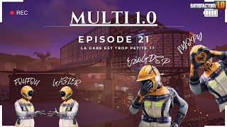 Live multi épisode 21  La gare est trop petite [upl. by Chaim209]