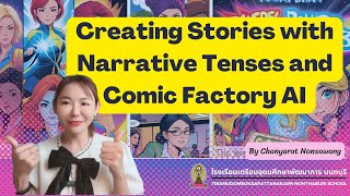 Best Practice Presentation 2024  Creating Stories with Narrative Tenses and Comic Factory AI [upl. by Gnohp326]