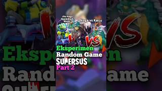 ROLE KAIJU VS NAGA Eksperimen Random Game Super Sus Part 2 shorts supersus [upl. by Ahseia]