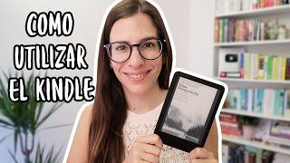 Cómo usar un Kindle tutorial completo para principiantes [upl. by Tuesday]