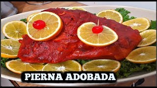 PIERNA AL HORNO EN ACHIOTE O ADOBADA RECETA NAVIDEÑA Mas rica IMPOSIBLE [upl. by Ide]