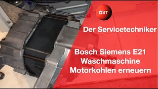 Bosch Siemens E21 Waschmaschine Motorkohlen erneuern  Motor dreht nicht mehr [upl. by Leonore]