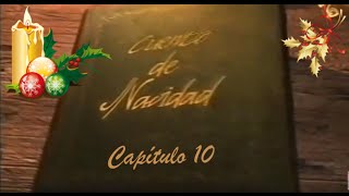 Cuento de Navidad capítulo 10 [upl. by Craggie]