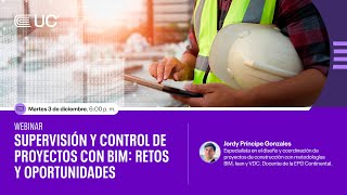 Webinar Supervisión y control de proyectos con BIM retos y oportunidades [upl. by Cinamod483]