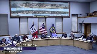 February 1st 2024  Muscatine City Council Regular Meeting [upl. by Initsed]