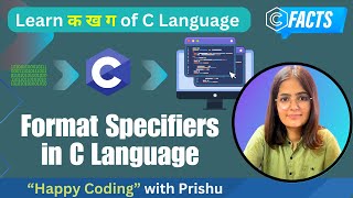 13 Format Specifiers in C Language Happy Coding with PRISHU [upl. by Ace]