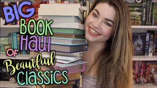 BIG BOOK HAUL OF BEAUTIFUL CLASSICS [upl. by Ertemed809]