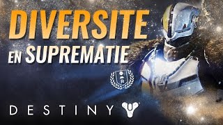 Des combos darmes amp doctrines variés  Suprématie  Destiny [upl. by Veronique]