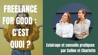 Episode 2  Freelance For Good questce que cest [upl. by Anha]