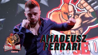 Amadeusz Ferrari KASJUSZ mnie SZANTAŻOWAŁ Arena Koloseum 4 [upl. by Yenttihw]