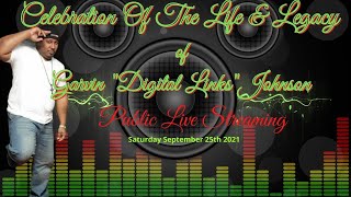 Celebration of The Life amp Legacy of Garvin quotDJ Digital Linksquot Johnson [upl. by Sulienroc]