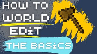 How To World Edit The Basics World Edit Tutorial [upl. by Brynna]