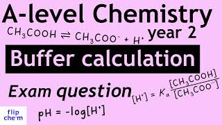 Buffer solution calculation Alevel Chemistry [upl. by Langill]