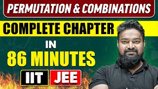 PERMUTATION amp COMBINATIONS in 86 Minutes  Full Chapter Revision  Class 11th JEE [upl. by Valdas228]