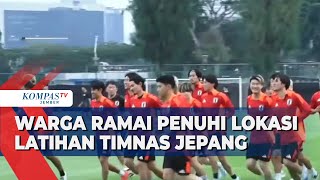 Persiapan Timnas Jepang Jelang Laga Lawan Indonesia Warga Ramai Penuhi Lokasi Latihan [upl. by Nas]