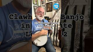 Clawhammer Banjo in a Minute  Lesson 12 [upl. by Duthie448]