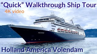 Quick Ship Tour of quotThe Elegant Volendamquot  Holland America Line [upl. by Birch959]