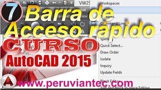 CURSO AUTOCAD 2015  07 Cómo Utilizar la Barra de Acceso Rápida para Agregar y Quitar Comandos [upl. by Netsrejk]