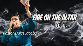 Fire On the Altar Night 3  Pastor Dulce Jacobo  Revival Church [upl. by Giovanni825]