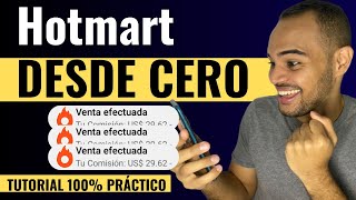 🔥Hotmart Cómo COMENZAR desde CERO en Marketing de Afiliados 100 Práctico [upl. by Lalittah]