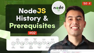 2 Nodejs History and Prerequisites Everything You Need to Get Started [upl. by Etnaik]