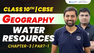 Class 10 Geography Chapter 3 Water Resources  CBSE Geography Class 10 Chapter 3 SST English Medium [upl. by Nalyt]