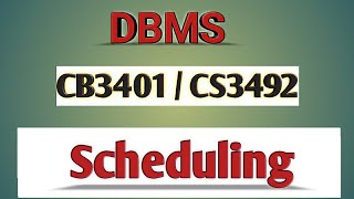 Scheduling in DBMS tamilCB3401CS3492Anna university reg2021 [upl. by Buddie]