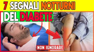 7 Sintomi Notturni del Diabete La Notte Nasconde Segreti Cruciali [upl. by Yllier816]