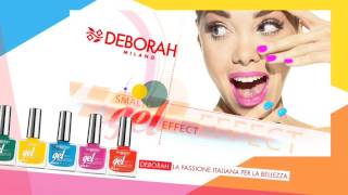 Smalto gel EFFECT di Deborah Milano [upl. by Ttnerb]