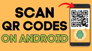 How to Scan QR Code on Any Android  2023 [upl. by Riedel]