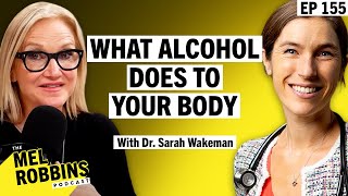 What Alcohol Does to Your Body Harvard’s Dr Sarah Wakeman With the Medical Facts You Need to Know [upl. by Denni]