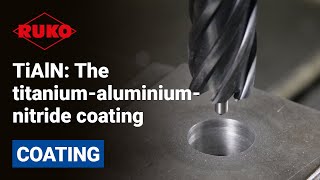 TiAlN The titaniumaluminiumnitride coating [upl. by Jerusalem810]