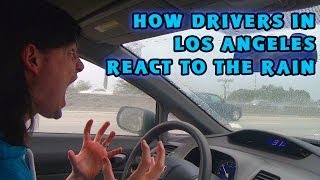 How Los Angeles Drivers React To The Rain [upl. by Furey]