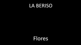 La Beriso  Flores LETRA [upl. by Minoru880]