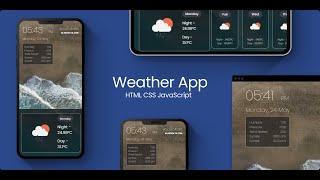 How to make Weather App using Openweathermap API  Javascript  Responsive Website [upl. by Dagmar]