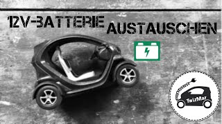 Twizy  12VBatterie austauschen [upl. by Notnilc23]