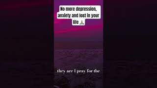 No to depressionfear anxiety and lost prayer religion motivation positive goodthoughts [upl. by Amaral]