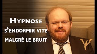 Hypnose pour dormir vite même avec du bruit ronflements voisin acouphènes hyperacousie [upl. by Cassilda]