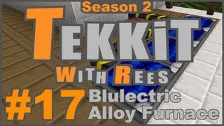 Tekkit Classic  Episode 17 Blulectric Alloy Furnace [upl. by Adnowal249]