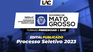 Processo Seletivo da SEDUC MT 2023 [upl. by Lev]