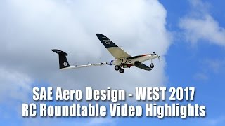 SAE Aero Design West 2017  Video Highlights from RC Roundtable [upl. by Grantland]