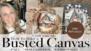 How to Make a Busted Canvas  Craft with Me  Busted Canvas Tutorial [upl. by Ophelia]