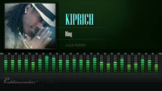 Kiprich  Ring Juice Riddim HD [upl. by Shepherd]