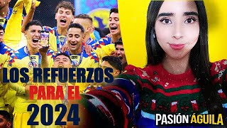 Los REFUERZOS del Club América para el 2024 [upl. by Ellekram]