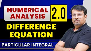 Numerical Analysis 20  Difference Equation  Particular Integral by GP Sir [upl. by Aidne847]